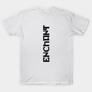 Enchant T-Shirt